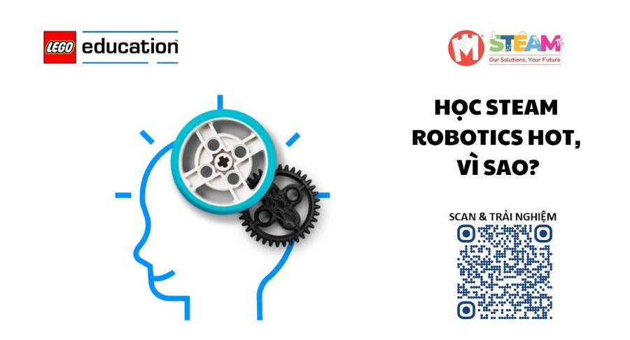 Học STEAM Robotics đang hot, vì sao?